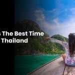 What is the Best Time to Visit Thailand